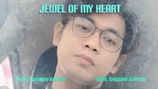 Jewel Of My Heart - Marwan Adriyan