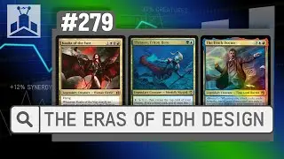 The Eras of EDH Design | EDHRECast 279