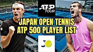 Alcaraz, Fritz, Ruud & More! | Tokyo Japan Open 2025 ATP 500 Player List Tennis