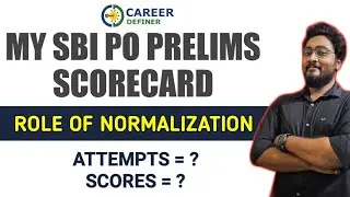 My SBI PO Prelims Score Card 2020 | SBI PO Prelims Result 2020 | Role of Normalization & Accuracy |
