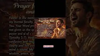 Prayer for the Brain and Mind | Healing, Clarity & Peace Prayer | Pray daily Morning &Evening prayer