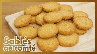 La recette des sabl&eacute;s au comt&eacute; pour &eacute;pater vos invit&eacute;s