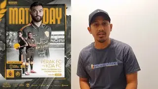MSL 2023 Match 1: Mukadimah Nafuzi Ball | Review & Analisis Perak vs Kedah.