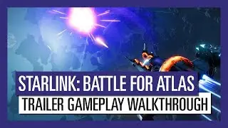 STARLINK : BATTLE FOR ATLAS - TRAILER GAMEPLAY WALKTHROUGH
