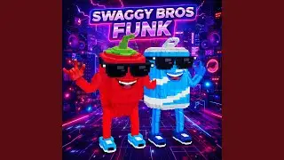 SWAGGY BROS FUNK