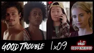 GOOD TROUBLE 1x09 Recap: 
