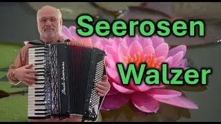 Seerosen - Walzer Played on the Accordion