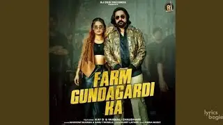 The Haryanvi song is recorded by Ashu Twinkle and Masoom Sharma & presented by&nbsp;Masoom Sharma&nbsp;label c