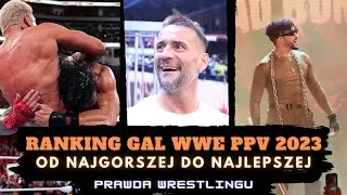 Ranking wszystkich gal WWE PPV 2023 od najgorszej do najlepszej!