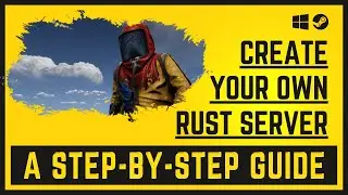 How to Set Up a Rust Server Locally | Step-by-Step Installation Guide (2025)