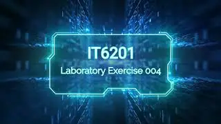 IT6201 Laboratory Exercise 004