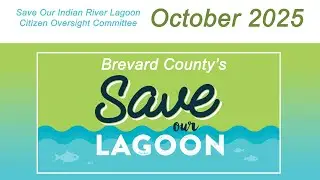 October 2025 - Save Our Lagoon Citizen Oversight Committee Meeting