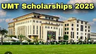 UMT Scholarships 2025 | University Of Management And Technology Scholarships 2025 | UMT Fees 2025