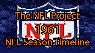 The NFL Project: 1961 NFL Season Timeline