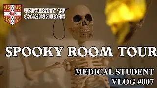 Spooky Room Tour | Cambridge University Medical Student Vlog #007 [WARNING: SPOOKY]