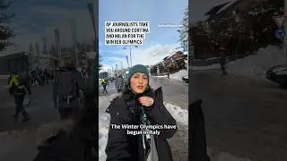 AP journalists take you around Cortina and Milan for the Winter Olympics