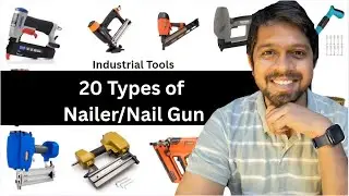 Industrial Tools | Types of Nailer | Nail Gun | Mechanical Tools 