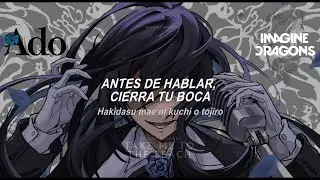 Ado x Imagine Dragons - Take Me To The Beach / Sub espa&ntilde;ol, lyrics romaji