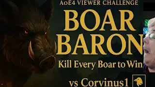 Community Games | Boar Baron vs Corvinus1 #aoe4  #ageofempires4   #viewerchallenge