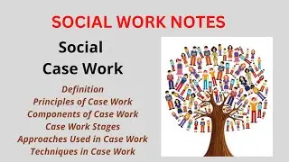 Social Work UGC-NET Notes #4 | Social Case Work | Paper II