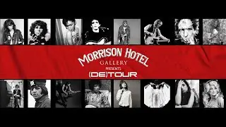 (DE)TOUR - Presented by Morrison Hotel Gallery