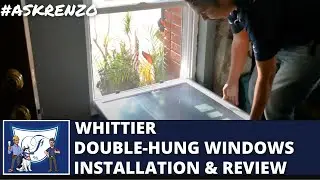 WHY YOU SHOULD BUY DOUBLE-HUNG WINDOWS | Whittier Window Install Review | #AskRenzo
