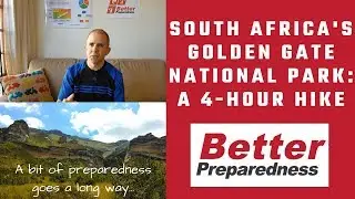 Packing and doing a 4-hour hike in South Africa's Golden Gate mountains