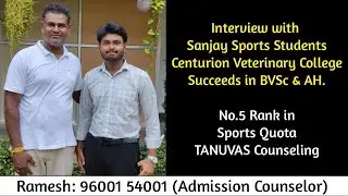 Interview with Sanjay Sports Students (Centurion Veterinary College) Succeeds in BVSc & AH.