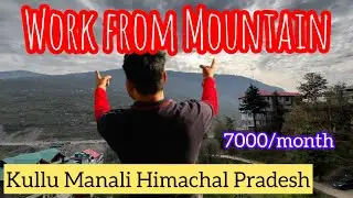 Ultimate Work Destination: Rent A Flat In #Kullu #Manali, #himachalpradesh #workfrommountains