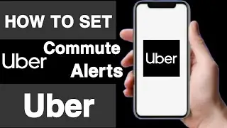 How to set commute alerts on uber account||Unique tech 55