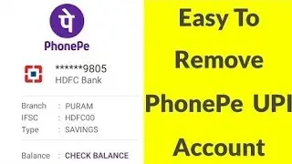 Remove Your Bank Account from PhonePe, phonepe 