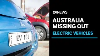 Global car manufacturer says Australia is failing to lure electric vehicle importers | ABC News