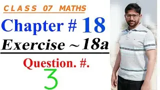Mathematics of Class 7 |Oxford countdown Mathematics |Chapter18, Exercise. 18a | Question.#. 03