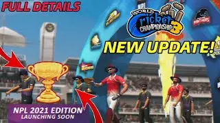 Wcc3 New Update Details || Wcc3 Ipl Update! || Npl 2021 Edition Launching Soon🔥 || Super Gamer