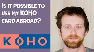 Is it possible to use my KOHO card abroad?