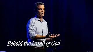 Come & See -The Gospel of John | 2 Behold the Lamb of God | Dave Gustavsen | The Chapel