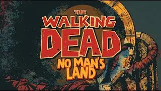 THE WALKING DEAD | NO MAN'S LAND | LIVE STREAM