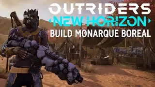 OUTRIDERS ► BUILD TECHNO MONARQUE BOREAL ARCHI FORT