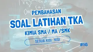 Pembahasan Latihan Soal TKA Kimia 2025 | Sel Elektrokimia | part 16