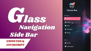 Responsive Glass Side Bar Using Html, Css & JavaScript