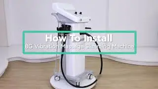 How To Install 8G Vibration Massage Slimming Machine | Konmison JF709D