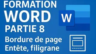 Formation Microsoft Word en Wolof &ndash; Partie 8 : Bordure de page, En-t&ecirc;te et Filigrane