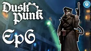 Prison Break | DUSKPUNK | Gritty Videogame TTRPG | Part 6