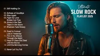 Timeless Slow Rock | Romantic Rock Ballads
