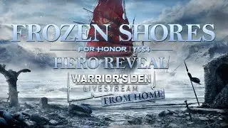 For Honor: Warrior&rsquo;s Den Y5S4 HERO REVEAL LIVESTREAM January 20 2022 | Ubisoft