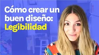 C&oacute;mo crear un buen dise&ntilde;o: Legibilidad