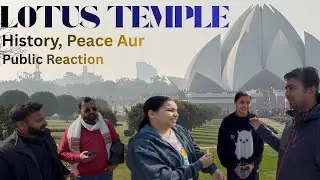 Lotus Temple Delhi | Public Reactions & Real Vibes | History | Peace