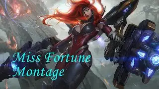 Gun Goddess Miss Fortune Skin ADC Montage - LoL