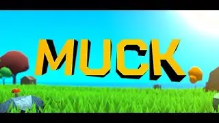 muck 100 days