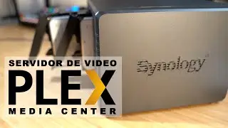 Como configurar un servidor de video PLEX en Synology NAS